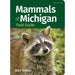 Stan Tekiela’s Mammals of Michigan Field Guide, 2nd Ed. by Stan Tekiela, front cover 